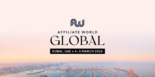 Affiliate World Global Dubai 2026