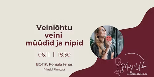 Veini\u00f5htu - Veini m\u00fc\u00fcdid ja nipid