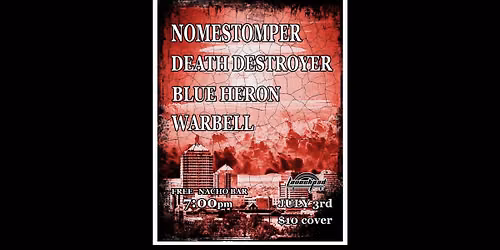 Nomestomper * Death Destroyer * Blue Heron * Guadalupe Blue
