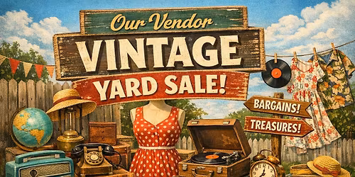 Memory Lane Vintage Mall - Vendor Yard Sale