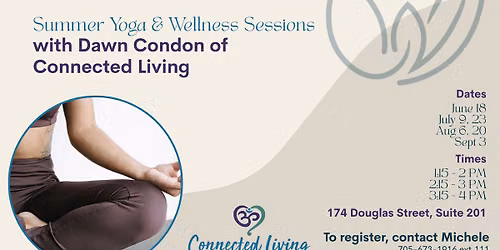 Summer Yoga & Wellness Sessions with Dawn Condon from Connected Living
