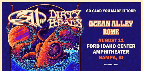311 & Dirty Heads