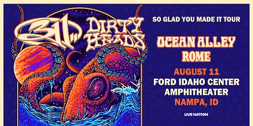 311 & Dirty Heads