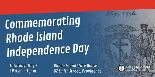 RI State House Saturday Hours | Commemorating Rhode Island Independence Day