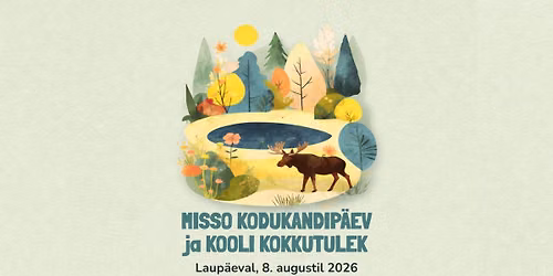 Misso kodukandip\u00e4ev ja kooli kokkutulek