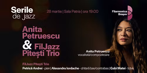 Concert de jazz cu Anita Petruescu & FilJazz Pite\u0219ti Trio