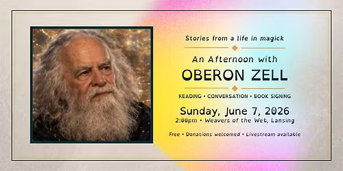 An Afternoon with Oberon Zell