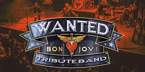Wanted: The Bon Jovi Tribute