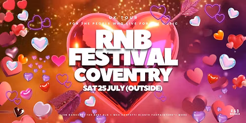 RNB Festival Coventry (Kasbah) Sat 25 July (Outside Rooftop)