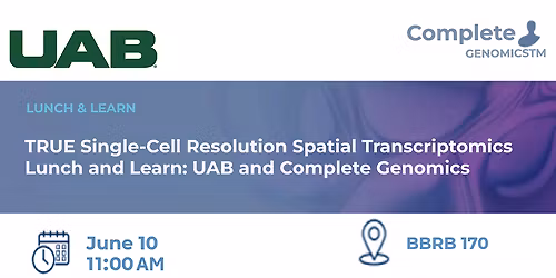 TRUE Single-Cell Resolution Spatial Transcriptomics Lunch & Learn and Grant