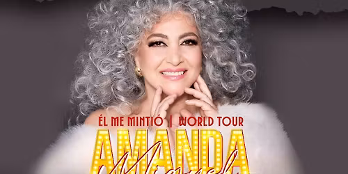 Amanda Miguel "El Me Minti\u00f3 Tour"