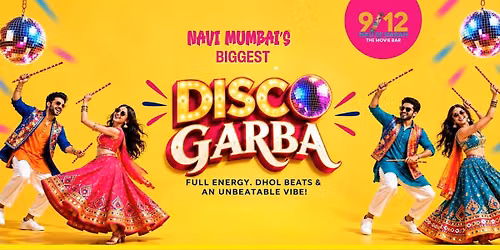 Disco Garba - Navi Mumbai's Biggest Garba Night