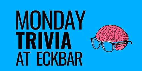 MONDAY Night TRIVIA! 