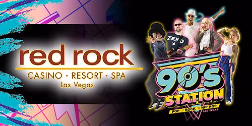 90's Station @ Red Rock Casino (Rocks Lounge)