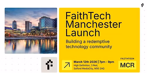 FaithTech Manchester Launch