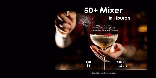 50+ Mixer in Tiburon