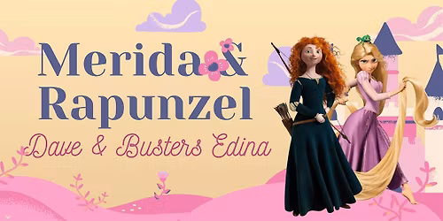 Merida & Rapunzel at Dave & Busters Edina