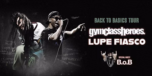 Gym Class Heroes & Lupe Fiasco