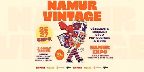 NAMUR VINTAGE - Le Salon du Vintage \u00e0 Namur Expo (2000 m\u00b2)