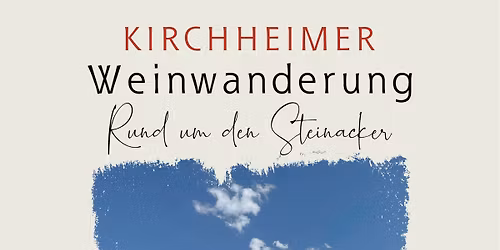 Kirchheimer Weinwanderung 