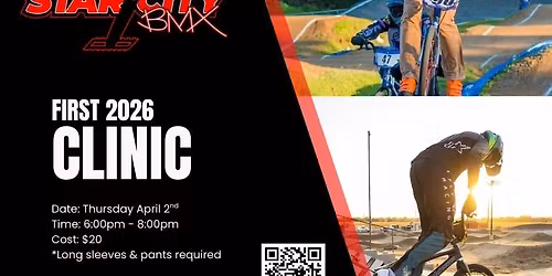 First 2026 Clinic - Star City BMX