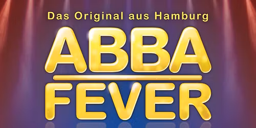 AbbaFever \u2013 das Konzert