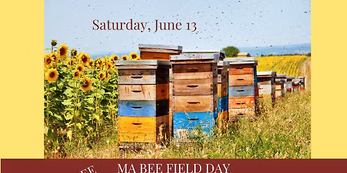 Massachusetts Beekeepers Field Day 