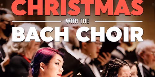 Christmas with the Bach Choir