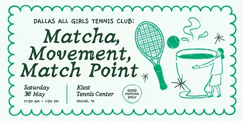 Matcha, Movement, Match Point