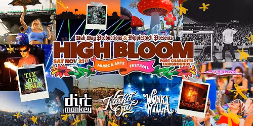 HIGH BLOOM: MUSIC & ARTS FESTIVAL