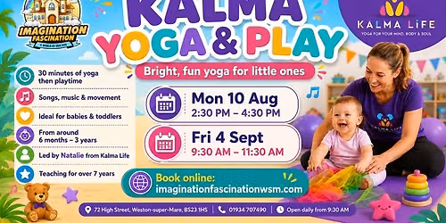 \ud83e\uddd8\u200d\u2640\ufe0f\u2728 Kalma Yoga & Play at Imagination Fascination! \u2728\ud83e\uddf8