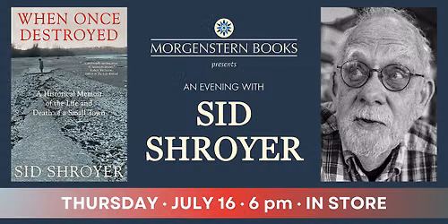 Sid Shroyer on "When Once Destroyed"