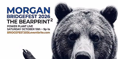 "MORGAN BRIDGE FEST" HOMECOMING 2026 (The BEARPRINT2)
