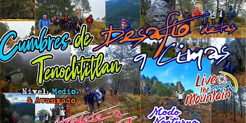 Desaf\u00edo Cumbres de Tenochtitlan - Reto 9 Cimas | Modo Nocturno | Nivel Medio| Media Monta\u00f1a