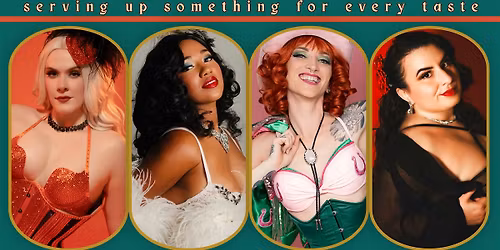Distilled Desires: A Variety Burlesque Cabaret