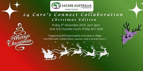 24Care\u2019s Connect Collaboration - Canberra - Christmas & IDPwD 2025 Edition