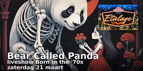 Bear Called Panda '70s rocknight @Etalage