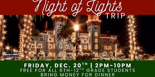 Student Ministry "Night of Lights" Trip