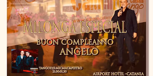 Catania Airport Hotel - MILONGA ESPECIAL \u2013 EDICI\u00d3N del CUMPLE!\ufe0f 21:00 alle 2:00