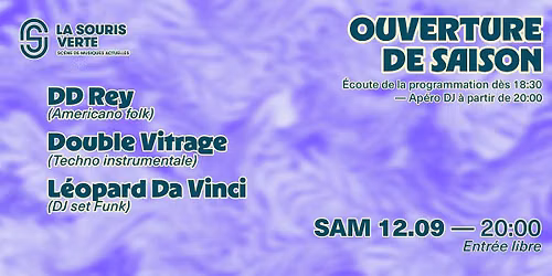 Ouverture de saison - Double Vitrage + DD Rey + L\u00e9opard Da Vinci