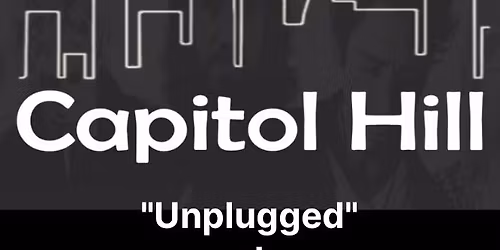 CAPITOL HILL \u201cUnplugged\u201d at PRIME
