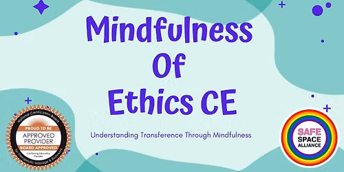 Mindfulness Of Ethics CE (3CEs)
