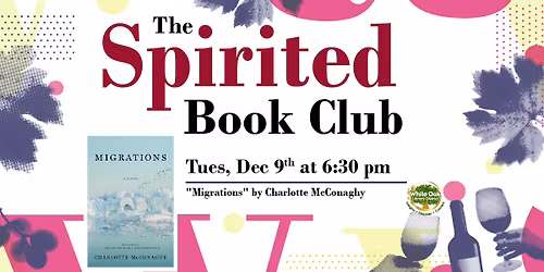 The Spirited Book Club: "Migrations" by Charlotte McConaghy