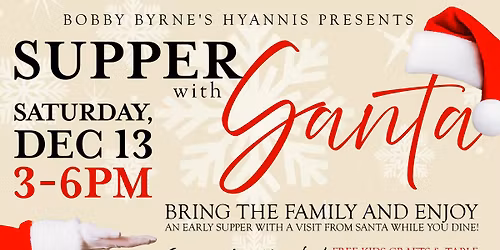 SUPPER WITH SANTA IN HYANNIS 