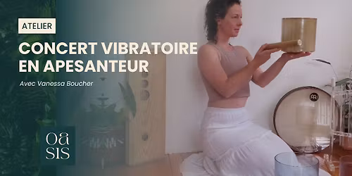 Atelier - Concert vibratoire en apesanteur