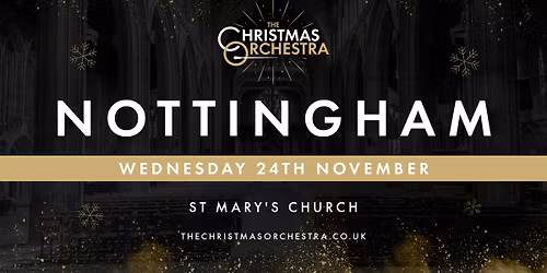 \ud83c\udfb6\ud83c\udf84The Christmas Orchestra - NOTTINGHAM\ud83c\udf84\ud83c\udfb6