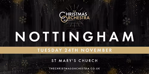 \ud83c\udfb6\ud83c\udf84The Christmas Orchestra - NOTTINGHAM\ud83c\udf84\ud83c\udfb6