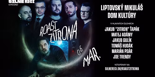 ROAST ZITRONA V LIPTOVSKOM MIKUL\u00c1\u0160I