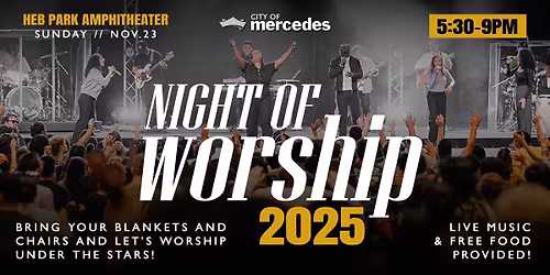 City of Mercedes Night of Worship 2025