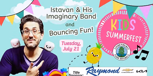 Kids Summerfest-Istavan & His Imaginary Band